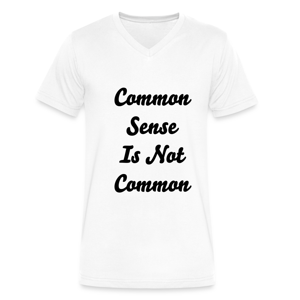 Common Sense is not Common Men's V-Neck T-Shirt black - white